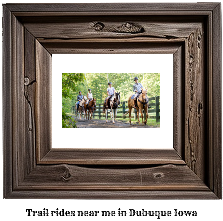 trail rides near me in Dubuque, Iowa